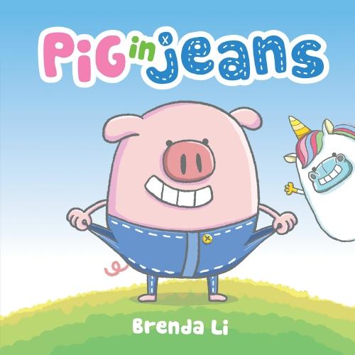 Pig in Jeans by Brenda Li – Hardback Book