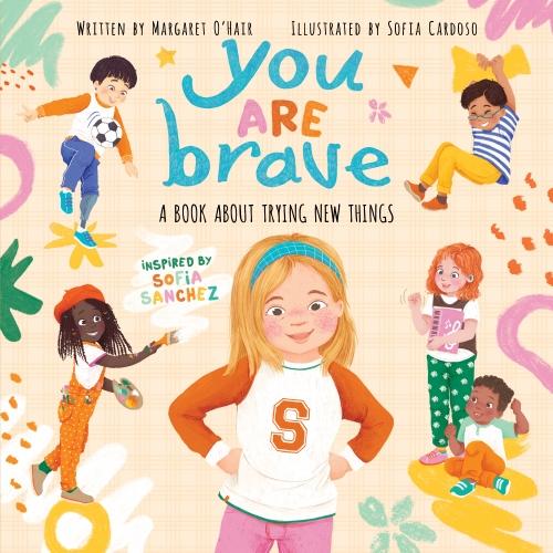 You Are Brave by Margaret O'Hair – Hardback Book
