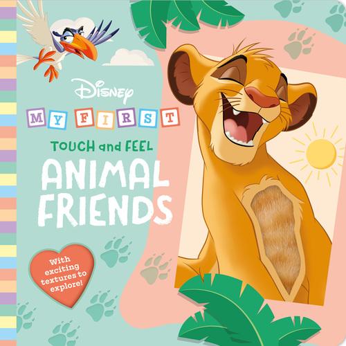 My First Touch and Feel Animal Friends (Disney) – Board Book