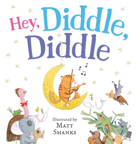 Hey, Diddle, Diddle – Board Book
