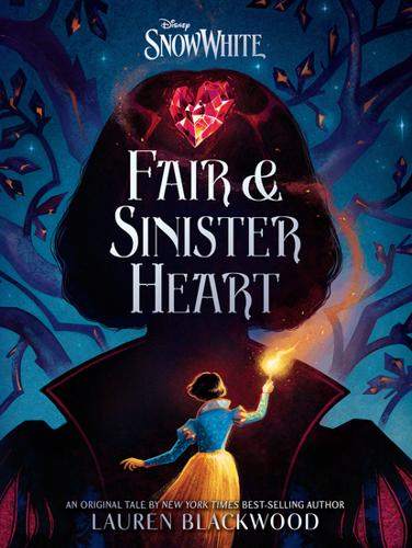 Fair and Sinister Heart (Disney: Snow White) – Paperback Book