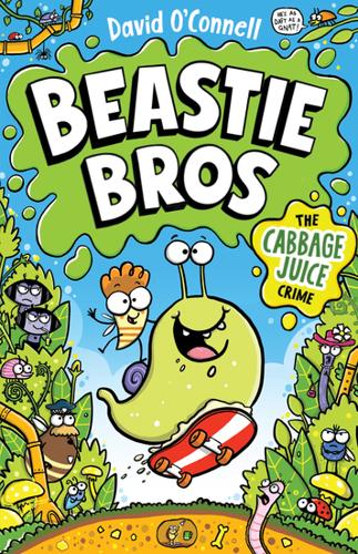 The Cabbage Juice Crime (Beastie Bros) by David O'Connell – Paperback Book