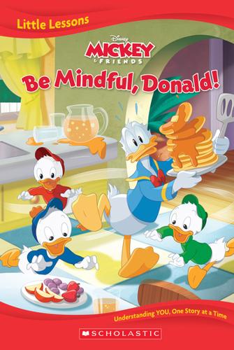Mickey and Friends: Be Mindful, Donald! (Disney: Little Lessons) – Hardback Book