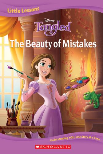 Tangled: The Beauty of Mistakes (Disney: Little Lessons) – Hardback Book