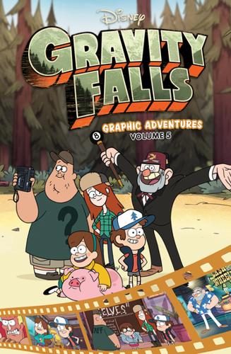Gravity Falls Graphic Adventures: Volume 5 (Disney) – Paperback Book