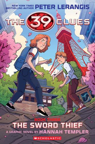 The Sword Thief: A Graphic Novel (The 39 Clues: Book Three) by Peter Lerangis