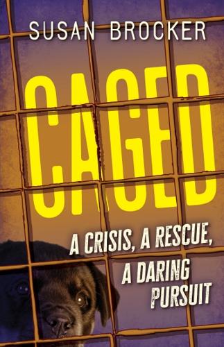 Caged by Susan Brocker – Paperback Book