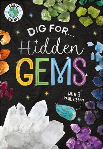 Earth Science Dig for ... Hidden Gems – Paperback Book