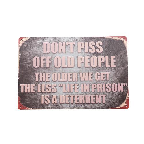 Art Tin Piss Off Old People