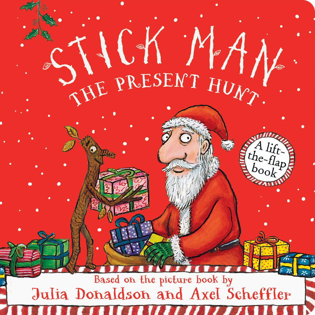 Stick Man: the Present Hunt (A Lift-the-Flap Book)