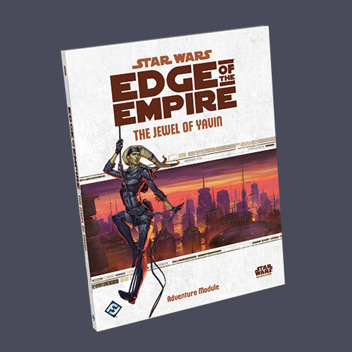 Star Wars RPG: Edge of the Empire  - The Jewel of Yavin