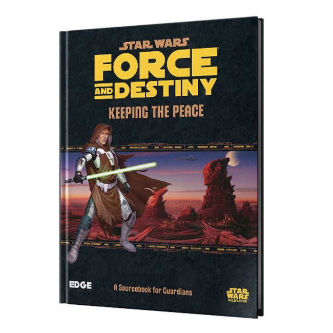 Star Wars RPG: Force and Destiny  - Keeping the Peace