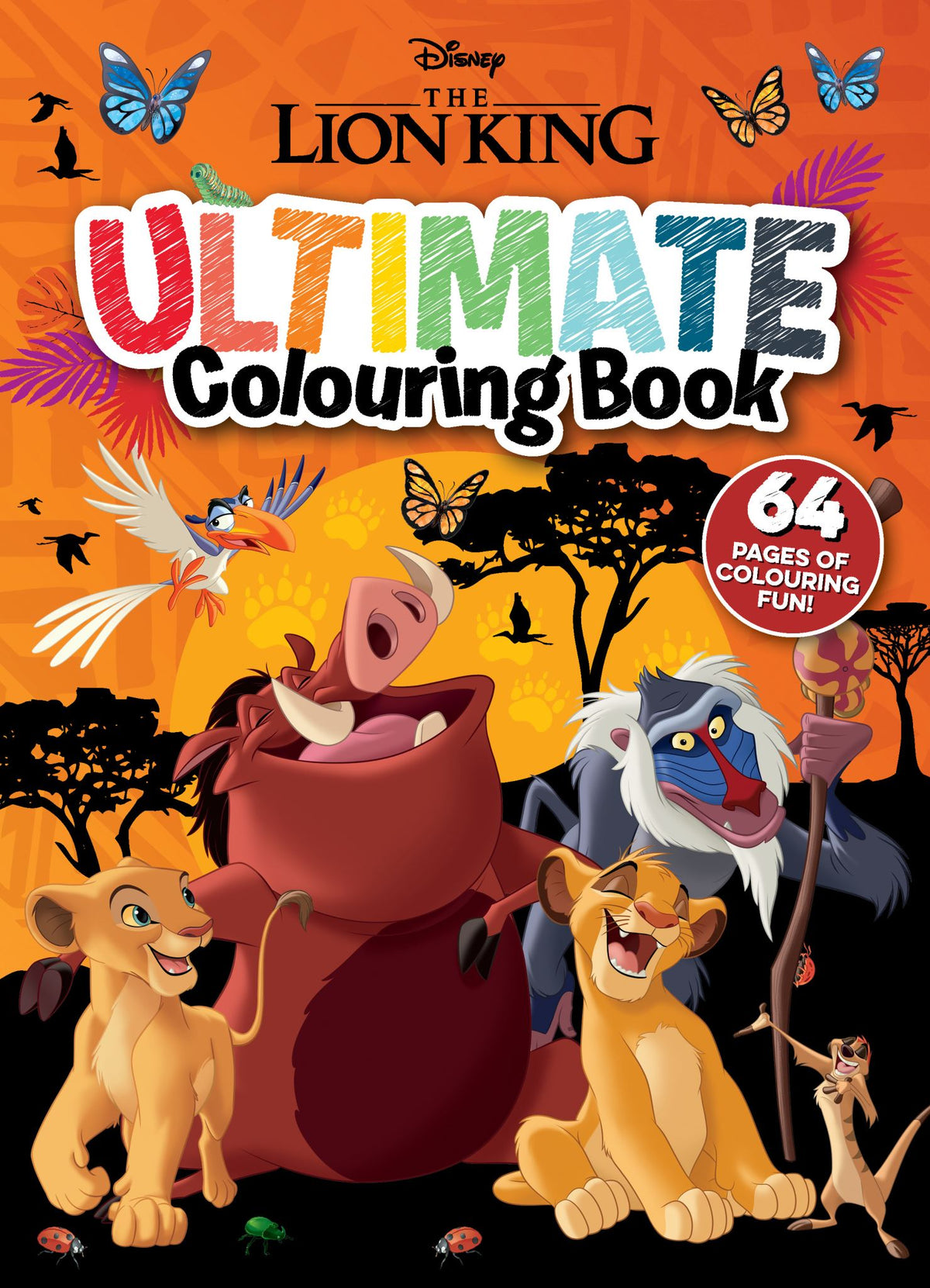 Lion King: Ultimate Colouring Book - Disney