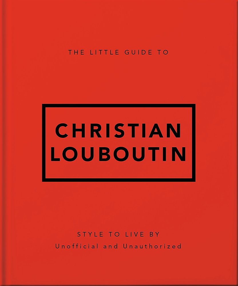 The Little Guide to Christian Louboutin