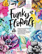 Funky Florals - by Megan Wells - Hardcover