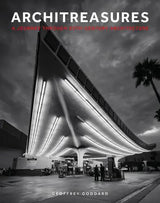 Architreasures - by Geoffrey Goddard - Hardcover