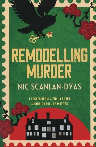Remodelling Murder - by Nic Scanlan-Dyas - Paperback