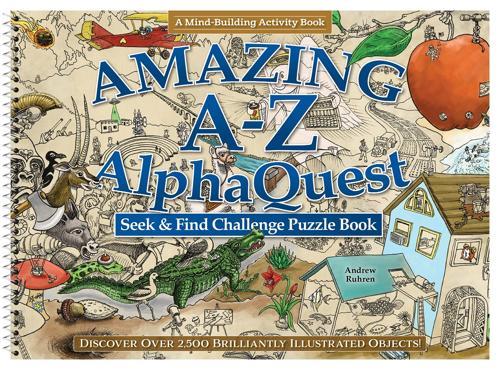 Amazing A-Z AlphaQuest Seek and Find Challenge Puzzle Book - by Andrew Ruhren