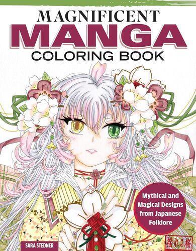 Magnificent Manga Coloring Book - by Sara Stedner - Paperback