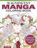 Magnificent Manga Coloring Book - by Sara Stedner - Paperback