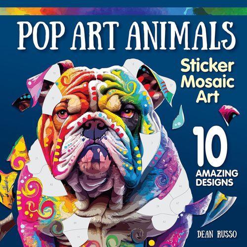 Pop Art Animals Sticker Mosaic Art - Nature Book - by Dean Russo - Paperback