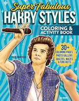Super Fabulous Harry Styles Coloring and Activity Book - by Ava Moore Paperback