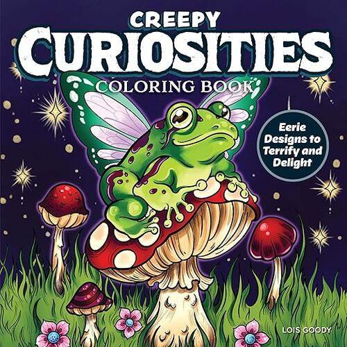Creepy Curiosities Coloring Book - by Lois Goody - Paperback