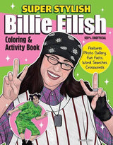 Super Stylish Billie Eilish Coloring and Activity Book - by Ava Moore Paperback