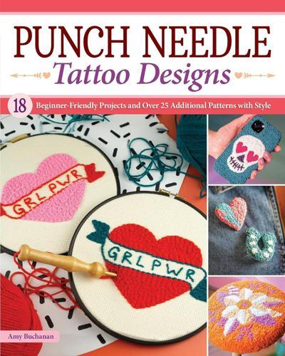 Punch Needle Tattoo Designs - by Amy Buchanan - Paperback