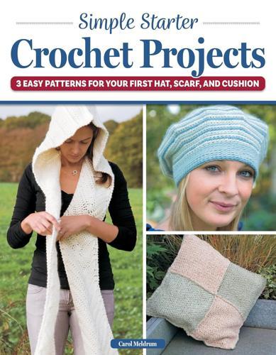 Simple Starter Crochet Projects - Craft Book - by Carol Meldrum - Paperback
