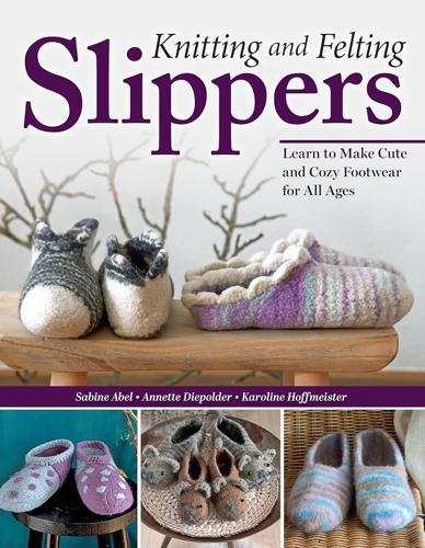Knitting and Felting Slippers - Craft Book - by Sabine Abel - Paperback
