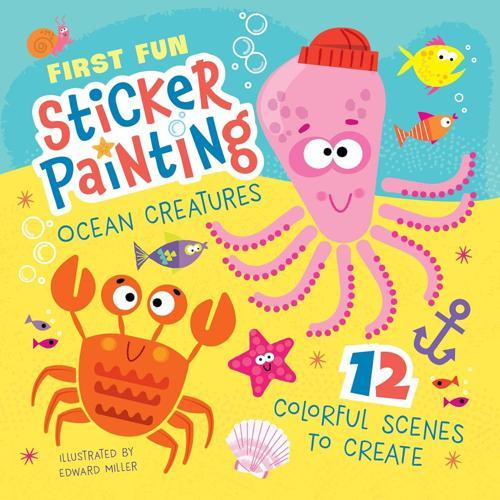 First Fun Sticker Painting Ocean Animals - Nature Book - by Edward Miller