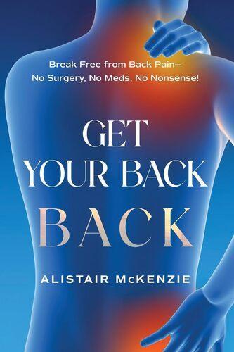 Get Your Back Back - by Alisair McKenzie - Paperback