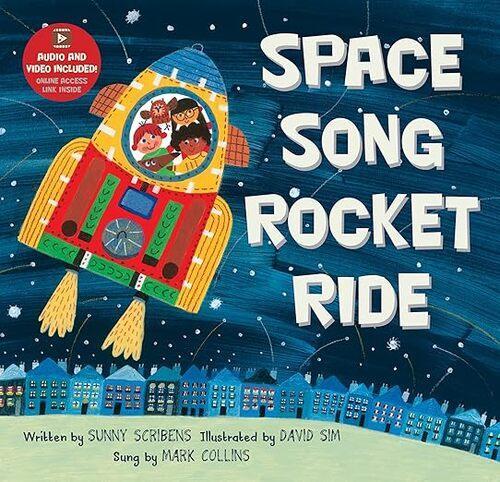 Space Song Rocket Ride - by Sunny Scribens - Paperback