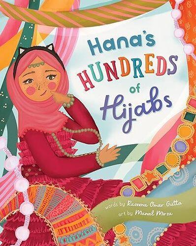 Hanas Hundreds of Hijabs - by Razeena Omar Gutta - Paperback