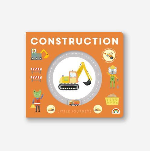 Little Journeys Construction - by Sally Payne - Hardcover