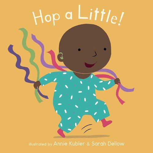 Hop A Little Board Book - by Annie Kubler - Hardcover