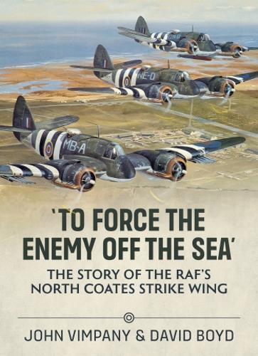 To Force the Enemy Off the Sea - Military History Book - by John Vimpany