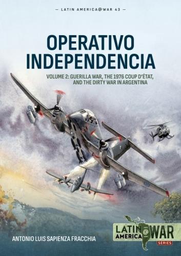 Operativo Independencia Vol 2 LatinAmerica@War43 - Paperback