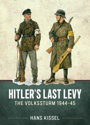 Hitlers Last Levy - by Hans Kissel - Paperback