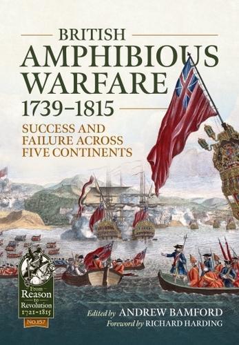 British Amphobious Warfare 1739-1815 (From Reason to Revolution 157) - Paperback