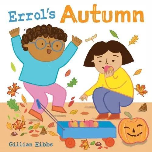 Errols Autumn - Children's Board Book - by Gillian Hibbs