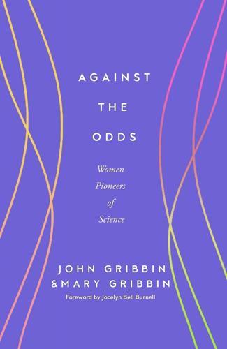 Against the Odds - by Mary Gribbin - Paperback
