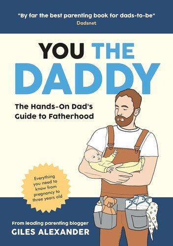 You The Daddy - Children's Book - by Giles Alexander - Paperback