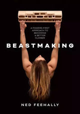 Beastmaking - by Ned Feehally - Paperback