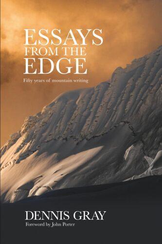Essays From The Edge - by Dennis Gray - Paperback