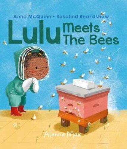 Lulu Meets The Bees - by Anna McQuinn - Hardcover