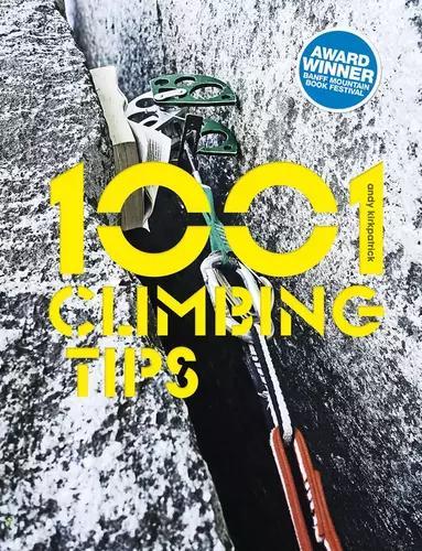 1001 Climbing Tips - Outdoor Guide - by Andy Kirkpatrick - Paperback