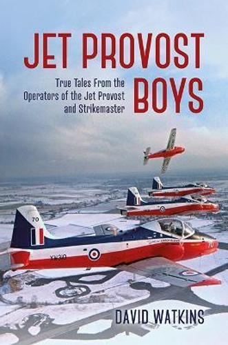 Jet Provost Boys - by David Watkins - Hardcover