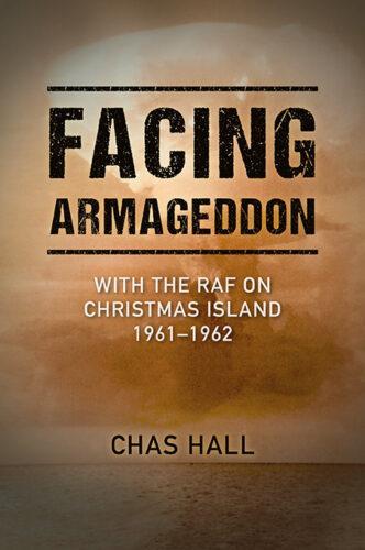 Facing Armageddon - by Chas Hall - Hardcover